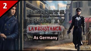 Let's Play La Résistance DLC as Germany l Hearts of Iron 4 l Part 2