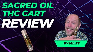 Sacred Oil THC Cart Review – Great Taste and High