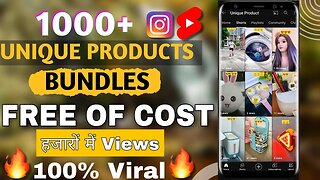 Ultimate Free 1000+ Unique Product Reel Bundles | Unique Reel Bundle Free Of Cost | Free Copyright