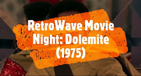 RetroWave Movie Night: Dolemite (1975)