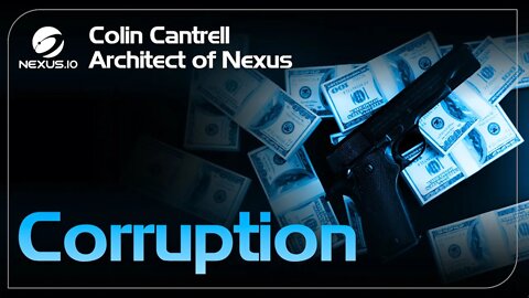 Corruption - Architect of Nexus - Ep. 34 #Nexus #web3