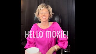 Brilliant U's Hello Moxie! Episode 1- Motivational Podcast For Go Getters