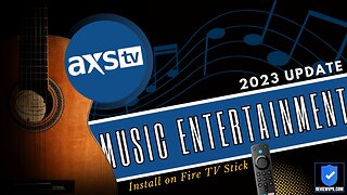 AXS TV - Best Free App for Music Entertainment and More! (Install on Firestick) - 2023 Update