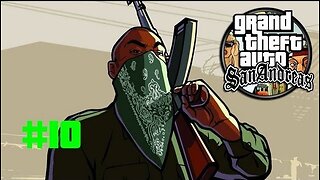 Grand Theft Auto: San Andreas - Episode 10: Brains
