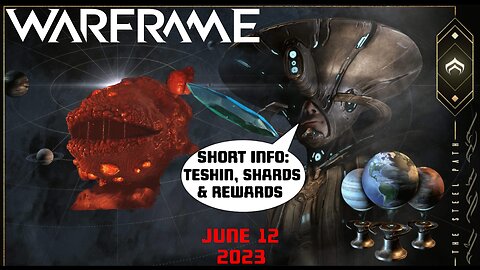 Warframe Shards, Teshin, Acrithis, Incarnon Weekly Reset Rotation for June 12 2023