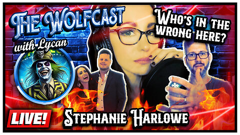 🔴 A Discussion on Stephanie Harlowe's TOXIC Divorce 🔥🌶️☕ (OPEN PANEL) | The Wolfcast (6/26/2024)