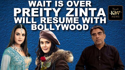Preity Zinta | Bollywood Dimple Girl | Resume With Bollywood Film Lahore 1947 | Khabarwala News