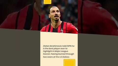 Zlatan Ibrahimovic : I am best player in history of MLS #shorts