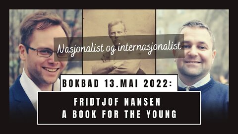 Fridtjof Nansen: Nasjonalist og internasjonalist
