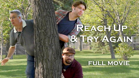 Reach Up and Try Again | Short Film | Full