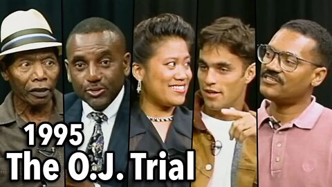 O.J.'s "Not Guilty" Verdict: Whites and Blacks Debate (1995)