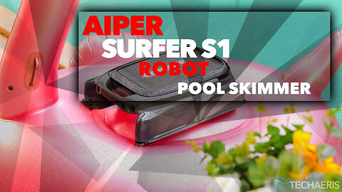 Aiper Surfer S1 is a solar-powered robotic pool surface skimmer