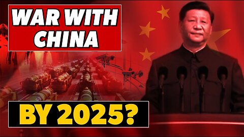 War with China by 2025?