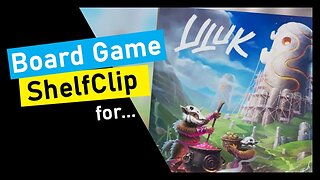 🌱ShelfClips: Uluk (Short Board Game Preview)