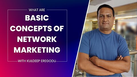 Basic concepts of Network Marketing / MLM Business