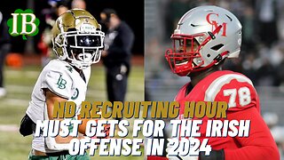 Notre Dame Recruiting Hour - Finishing Off The 2024 Class Strong - Offense Edition