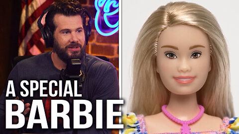 DOWN SYNDROME Barbie Coming to a Store Near You! | Louder With Crowder