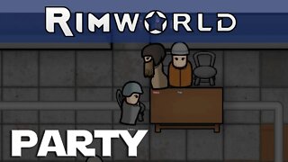 Rimworld Apocalypse ep 21 - It Started With A Party