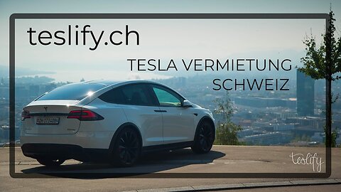 teslify.ch - Tesla Vermietung Schweiz
