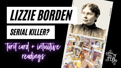 Lizzie Borden Psychic Reading