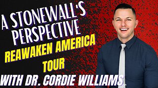 ReAwaken America Tour: Alex Stone & Dr. Cordie Williams