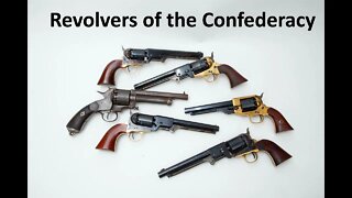 Revolvers of the Confederacy