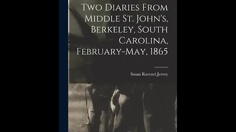 Two Diaries from Middle St. John's, Berkeley by Susan R. Jervey - Audiobook