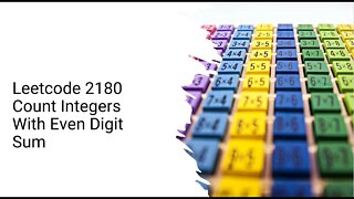 Leetcode 2180 Count Integers With Even Digit Sum