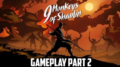 9 Monkeys of Shaolin Gameplay Part 2