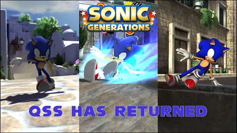 QSS IS FINALLY HERE | Sonic Generations