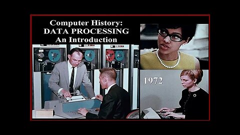 Computer History: DATA PROCESSING Introduction (1972) (IBM 360, Burroughs, CDC, MICR, punch cards)