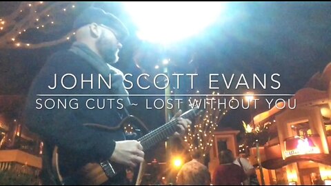 Lost Without U - John Scott Evans - Fingerstyle Guitar