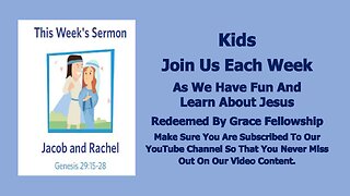 Sermons 4 Kids - Jacob And Rachel - Genesis 29:15-28