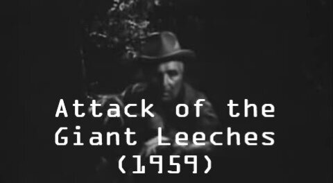 Attack of the Giant Leeches (1959) | Full Length Classic Film