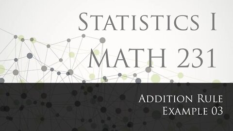 Addition Rule Example 03