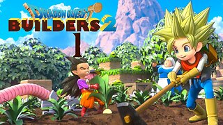 Dragon Quest Builders 2 Well That Was A Long Intro