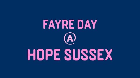 FAYE-DAY AT HOPE SUSSEX 2022