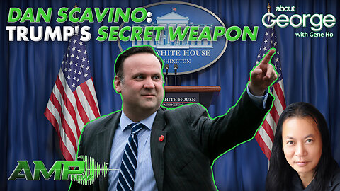 Dan Scavino: Trump's Secret Weapon | About GEORGE with Gene Ho Ep. 261
