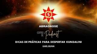 DICAS DE PRÁTICAS PARA DESPERTAR KUNDALINI