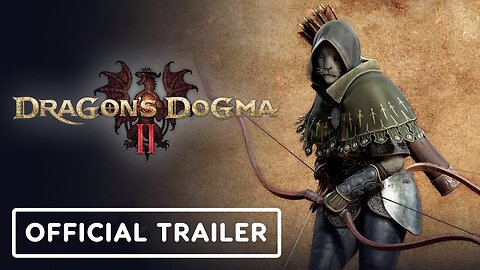 Dragon's Dogma 2 - Official Archer Vocation Trailer LATEST UPDATE & Release Date