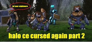 halo ce cursed again part 2