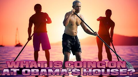 What is going on at Obama's House?