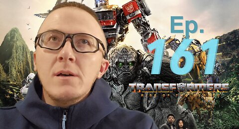 Ep. 161 Transformers: Rise of the Beasts (A GIANT Pile of A$$!)