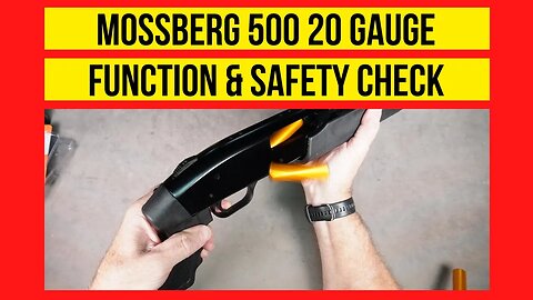 Mossberg 500 20 Gauge Function & Safety Check. Pump Shotgun Function Test