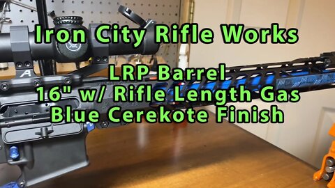 Iron City Rifle Works Barrel: Review and AR-15 Competition Barrel Install - My favorite 3 gun barrel