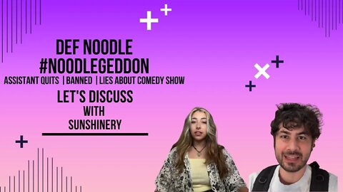 Def Noodles #NOODLEGEDDON | Assistant Quits | Banned | Lies About Comedy Show | Let's Discuss