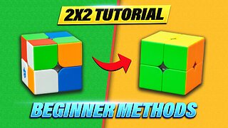 How to Solve a 2x2 Rubik's Cube Tutorial (Two Beginner Methods)