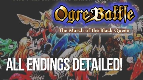 All ENDINGS EXPLAINED and How to Get Then | Ogre Battle The March of the Black Queen