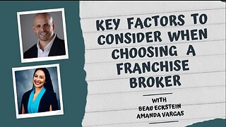 Key Factors to Consider When Choosing a Franchise Broker