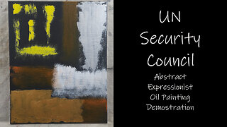 “UN security council” Abstract Expressionist Oil Painting Demonstration 16x20 #forsale